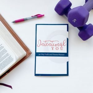 Intentional YOU faith and fitness tracking Journal
