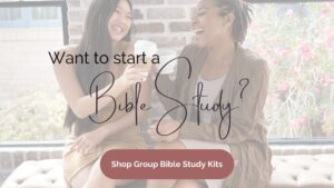 Want to start a Bible study? Shop Small Group Bible Study Kits now...